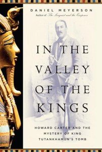 In the Valley of the Kings: Howard Carter and the Mystery of King Tutankhamun's Tomb [Repost]