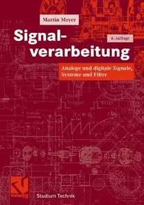 Signalverarbeitung. Analoge und digitale Signale, Systeme und Filter (repost)