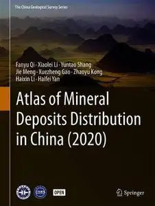 Atlas of Mineral Deposits Distribution in China (2020) (Repost)
