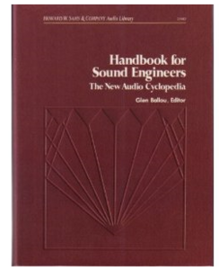 Handbook for Sound Engineers : The New Audio Cyclopedia