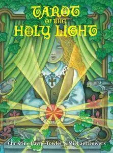 Tarot of the Holy Light: A Continental Esoteric Tarot