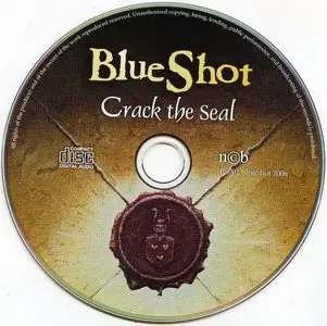 BlueShot - Crack The Seal (2006)