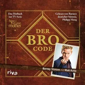 «Der Bro Code» by Barney Stinson,Matt Kuhn