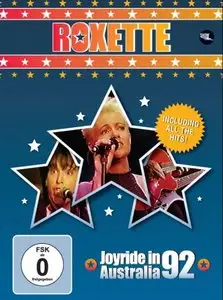 Roxette - Joyride In Australia '92 (2010)