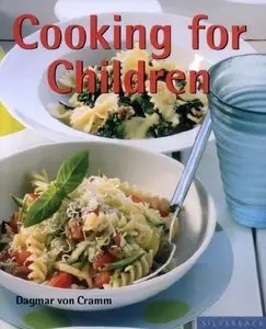 Cooking for Children: No Mess, No Fuss, No Problem (repost)