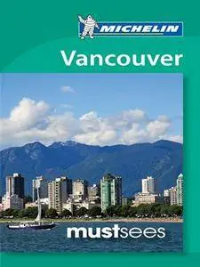 Vancouver (Must Sees Guides)