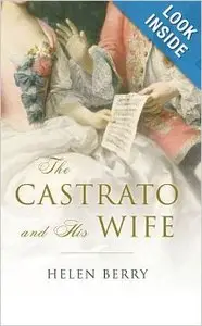 The Castrato and His Wife by Helen Berry [REPOST]