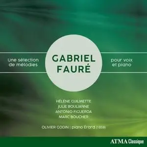 Olivier Godin - Fauré Une sélection de mélodies pour voix et piano (2018)