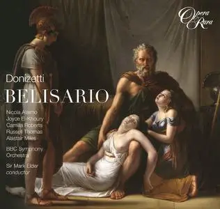 Mark Elder, BBC Symphony Orchestra - Gaetano Donizetti: Belisario (2013)