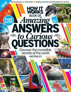 How It Works Book Of Amazing Answers To Curious Questions – 01 August 2015