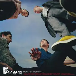 The Magic Gang - Death of the Party (2020)