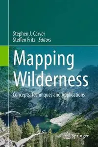 Mapping Wilderness: Concepts, Techniques and Applications