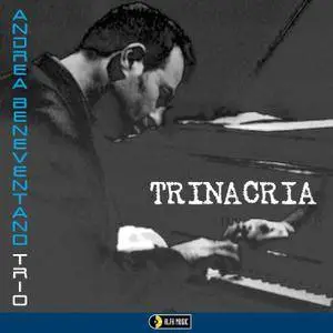 Andrea Beneventano Trio - Trinacria (2003/2014) [Official Digital Download 24-bit/96kHz]