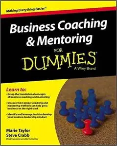 Business Coaching and Mentoring For Dummies (repost)