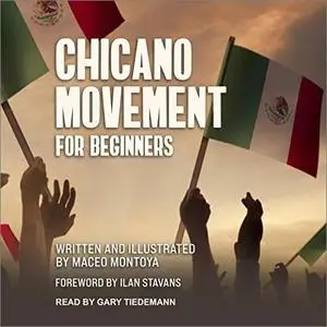 Chicano Movement for Beginners [Audiobook]