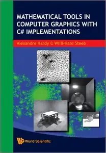 Mathematical Tools In Computer Graphics With C# Implementations