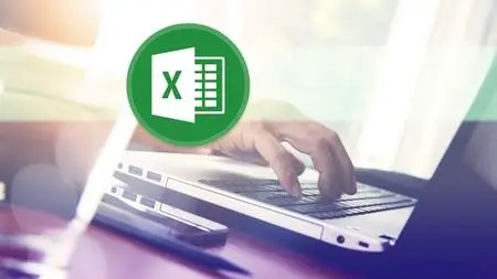 Excel 2016 - The Complete Excel Mastery Course for Beginners (Updated)