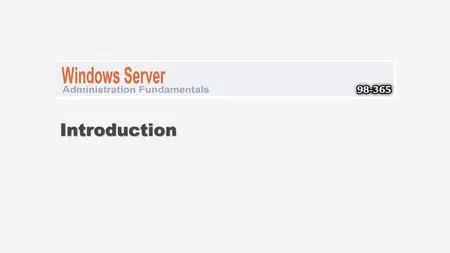 MTA: Windows Server Administration Fundamentals: 98-365