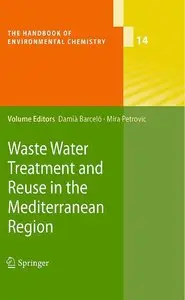 Waste Water Treatment and Reuse in the Mediterranean Region (Repost)