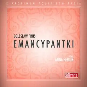 «Emancypantki - wersja skrócona» by Bolesław Prus