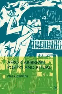 Afro-Caribbean Poetry and Ritual (repost)