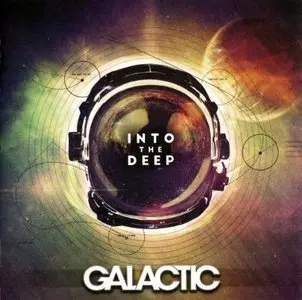 Galactic - Into The Deep (2015) {Provogue}