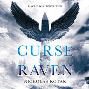 «The Curse of the Raven» by Nicholas Kotar