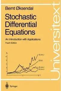 Stochastic Differential Equations: An Introduction With Applications (4th edition)