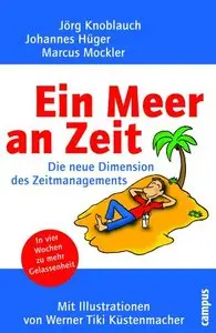 "Ein Meer an Zeit: Die neue Dimension des Zeitmanagement" (Repost)