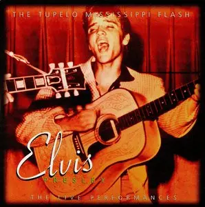 Elvis Presley - The Tupelo Mississippi Flash (4CD, 2008)