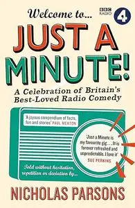 Welcome to Just a Minute!: A Celebration of Britain’s Best-Loved Radio Comedy