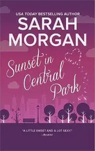 «Sunset in Central Park» by Sarah Morgan