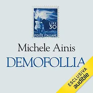 «Demofollia» by Michele Ainis