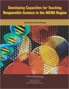 Developing Capacities for Teaching Responsible Science in the MENA Region: Refashioning Scientific Dialogu (Repost)