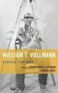 William T. Vollmann : a critical companion