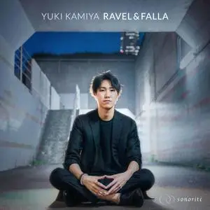 Kamiya Yuki - Ravel & de Falla- Piano Works (2021) [Official Digital Download 24/96]