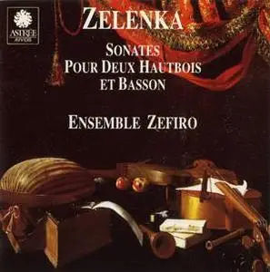 Jan Dismas ZELENKA (1679-1745) - Sonates Pour Deux Hautbois et Basson {the other cd} - Ensemble Zefiro
