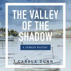 «The Valley of the Shadow» by Carola Dunn