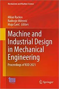 Machine and Industrial Design in Mechanical Engineering