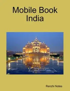 «Mobile Book: India» by Renzhi Notes