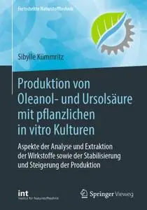 Produktion von Oleanol- und Ursolsäure mit pflanzlichen in vitro Kulturen