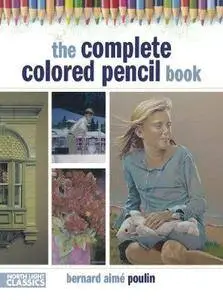 The complete colored pencil book