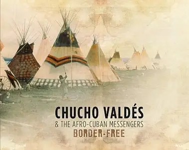 Chucho Valdes - Border-Free (2013)