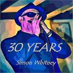 Simon Whitney - 30 Years (2014)