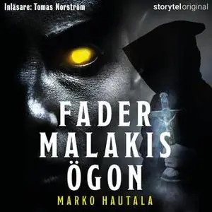 «Fader Malakis ögon - S01E01» by Marko Hautala