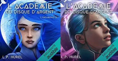 L.P. Hurel, "L'académie du disque d'argent", tome 1 et 2