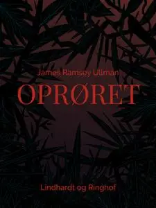 «Oprøret» by James Ramsey Ullman