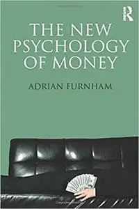 The New Psychology of Money