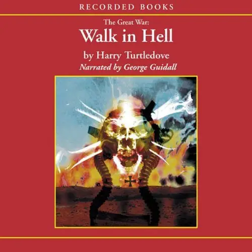 Harry Turtledove - The Great War: Walk in Hell / AvaxHome