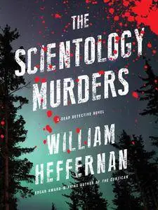 The Scientology Murders: A Dead Detective Novel